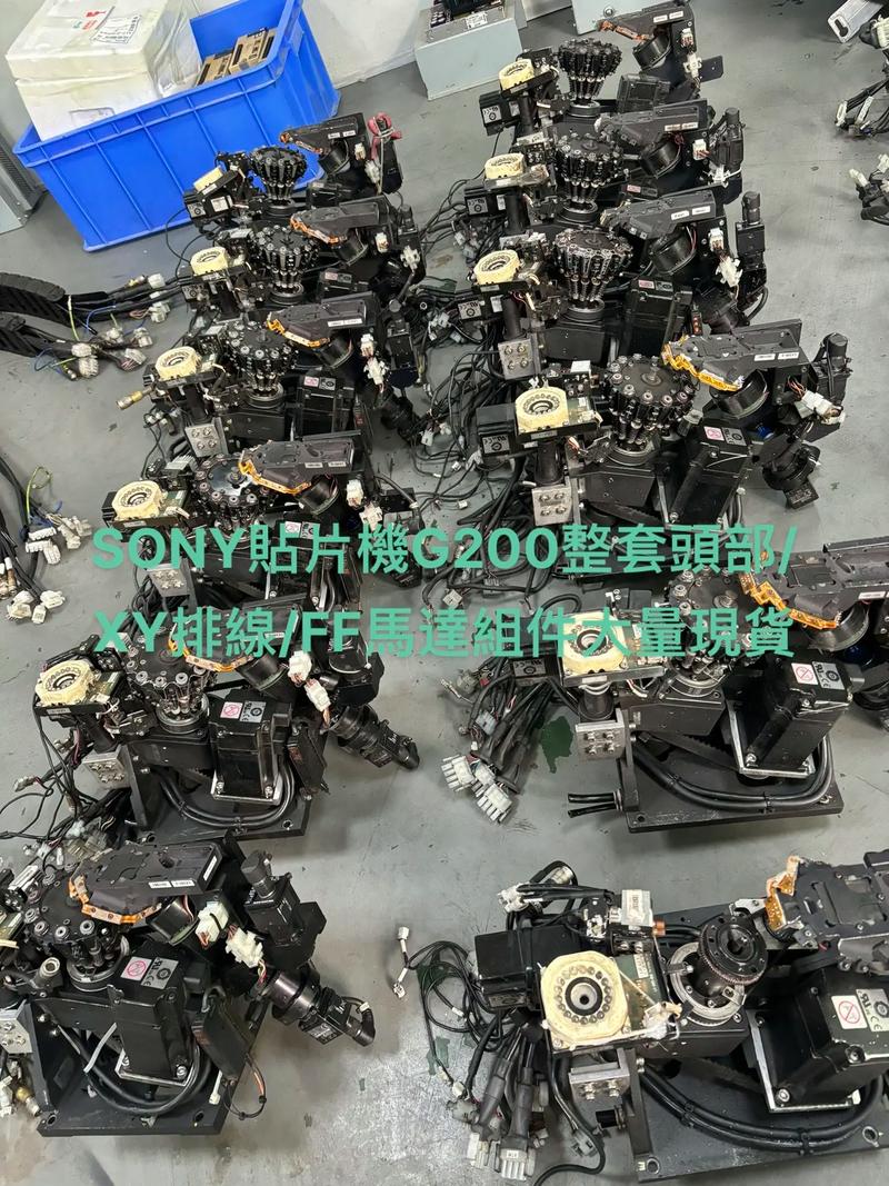 sony贴片机设备g200系列整套配件#电子元器件 #工厂实